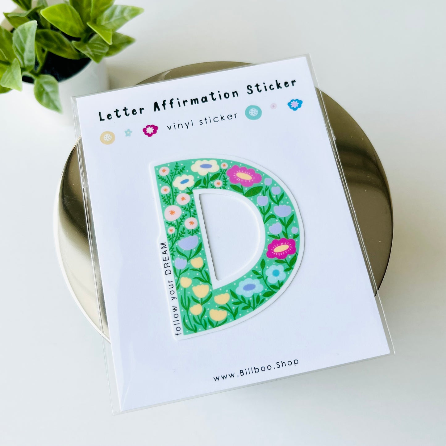 Letter D Sticker - follow your DREAM