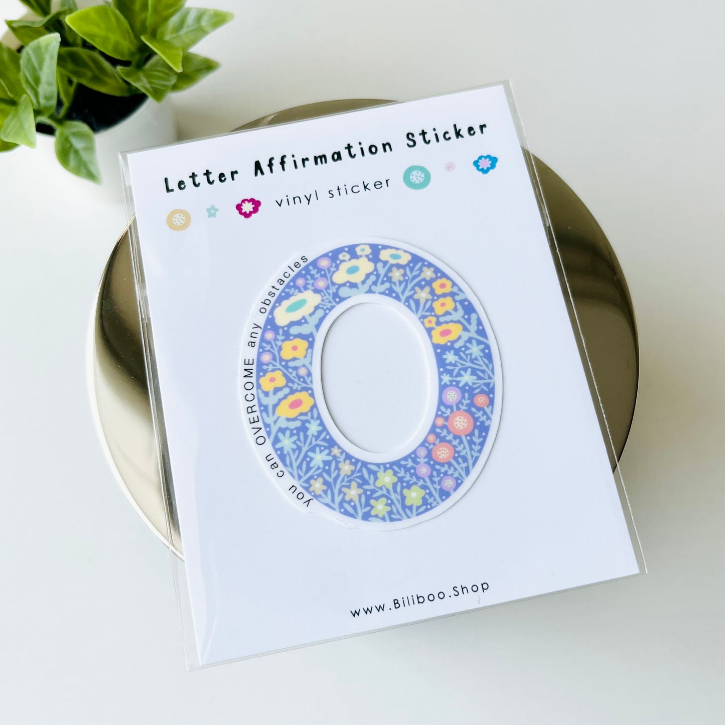 Letter O Sticker - you can OVERCOME any obstacles