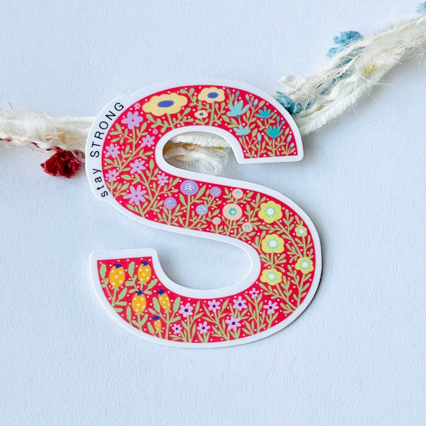 Letter S Sticker - stay STRONG