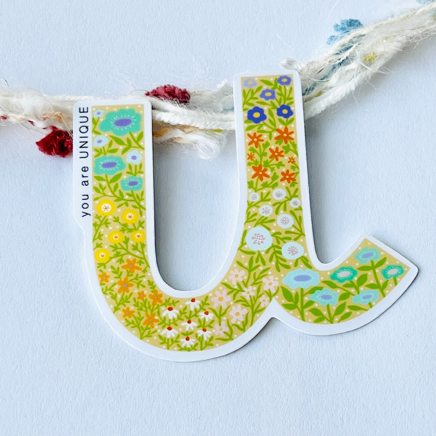 Letter U Sticker - you are UNIQUE