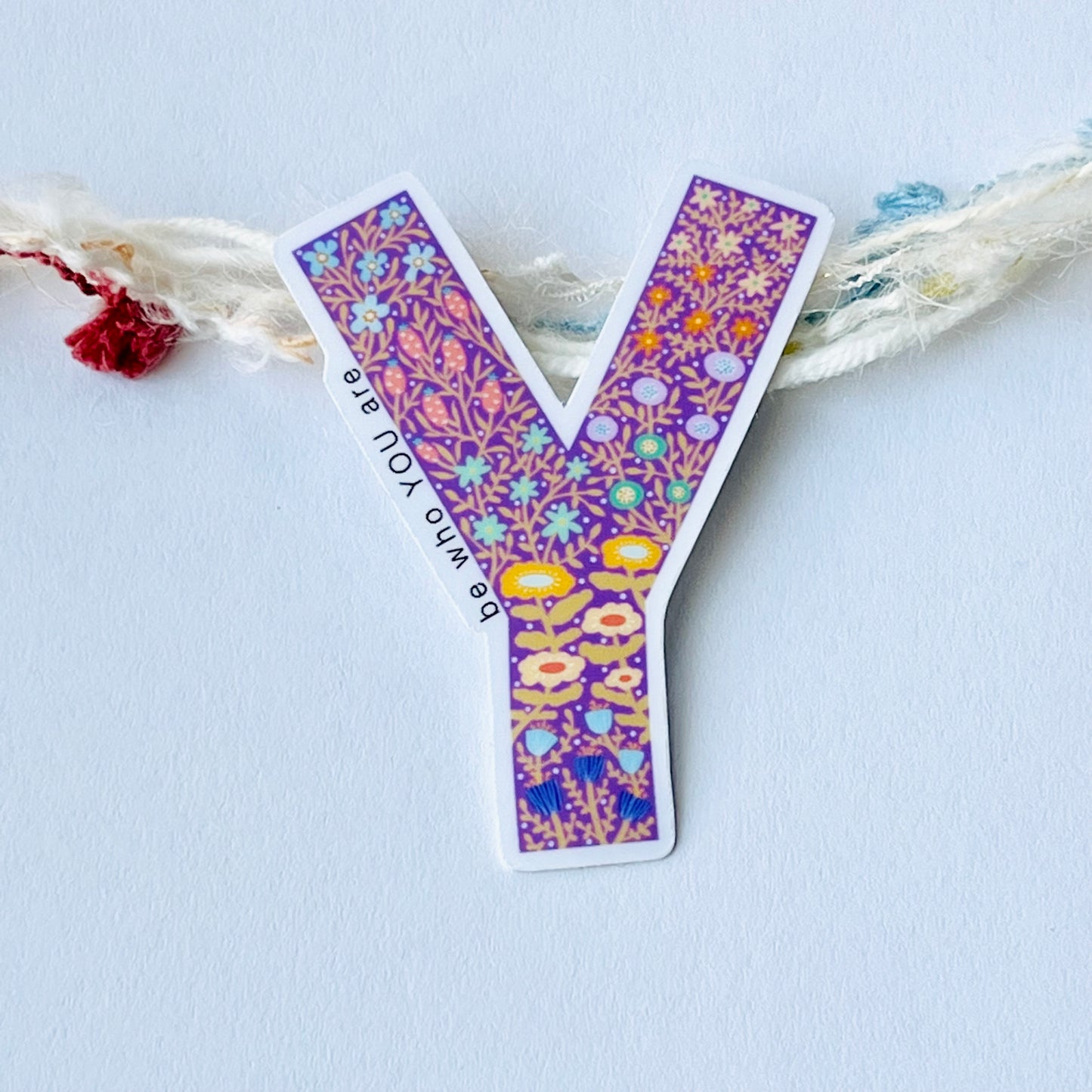 Letter Y Sticker - be who YOU are