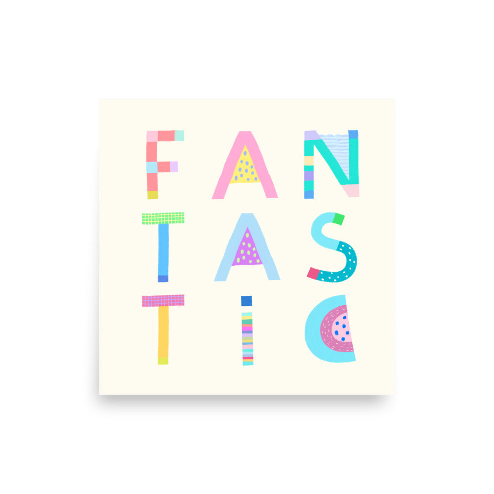 Fantastic Poster (Cream White) – Pick Pop Prints