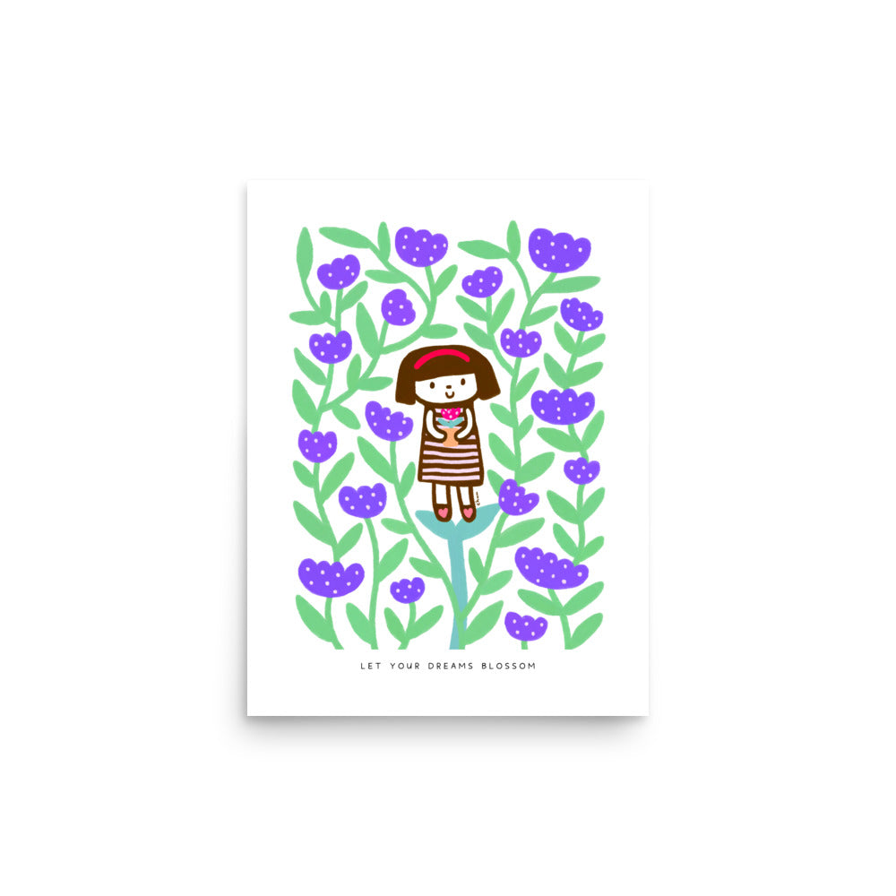 Let Your Dreams Blossom Poster | Inspirational and Cheerful Art