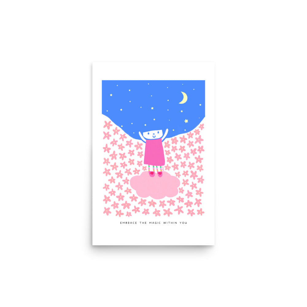 Embrace the Magic Within You Poster | Inspirational and Whimsical Art