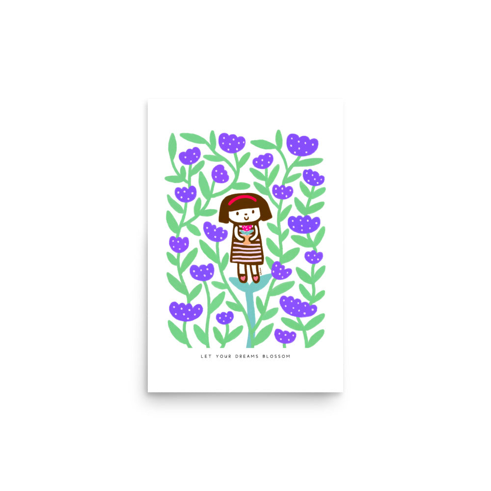 Let Your Dreams Blossom Poster | Inspirational and Cheerful Art