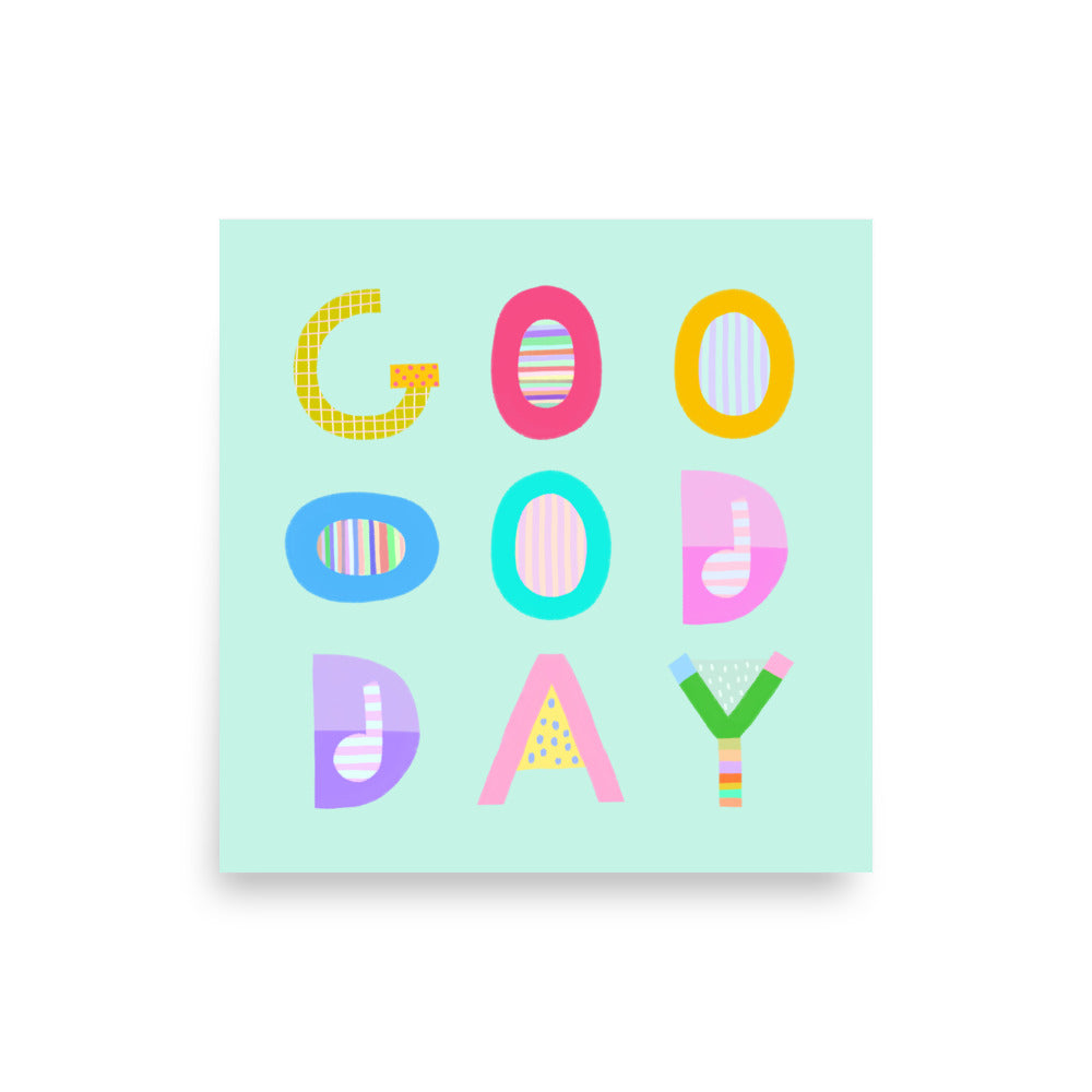 Good Day Poster (Pale Blue) – Pick Pop Prints