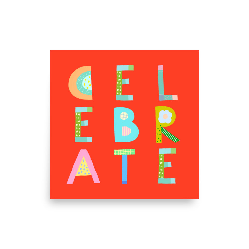 Celebrate Poster (Bright Red) – Pick Pop Prints
