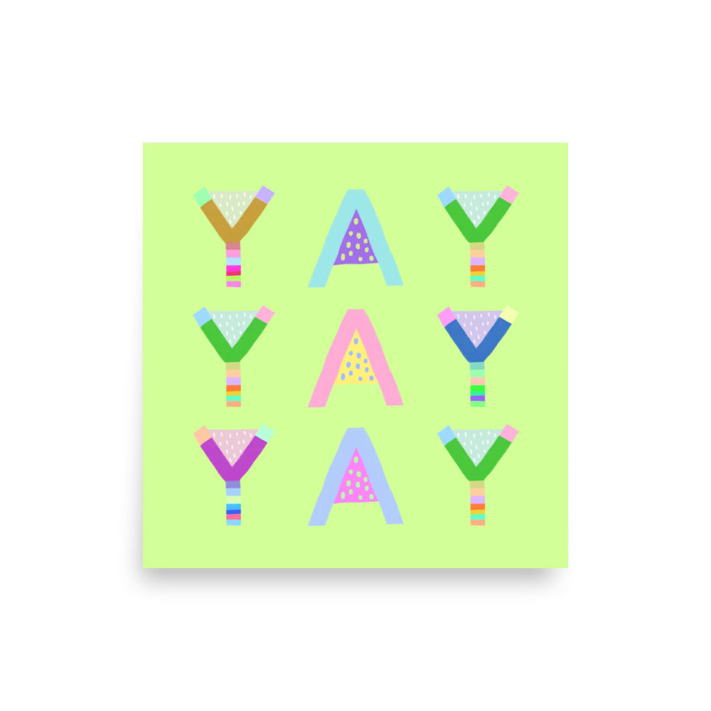 Yay Yay Yay Poster (Light Green) – Pick Pop Prints