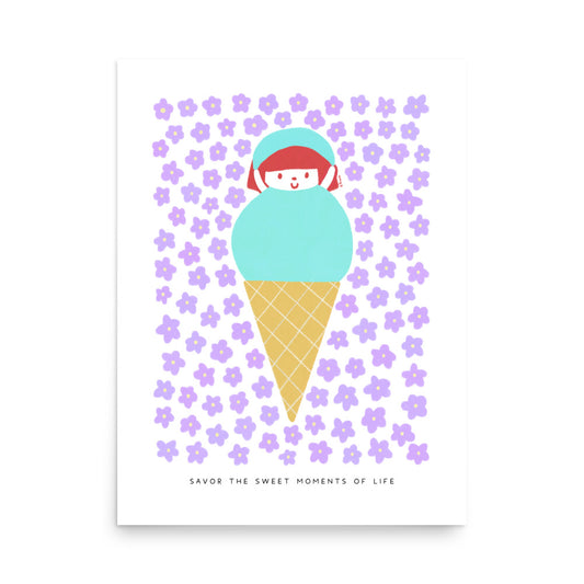 Savor the Sweet Moments of Life Poster | Inspirational and Playful Art