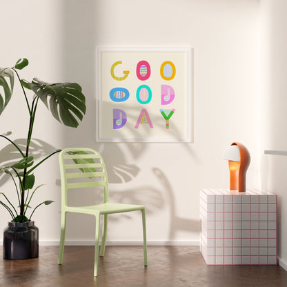 Good Day Poster (Cream White) – Pick Pop Prints
