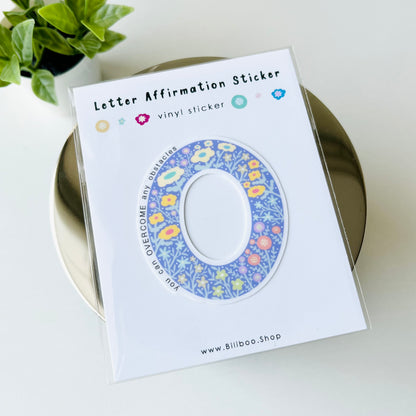 Letter O Sticker - you can OVERCOME any obstacles