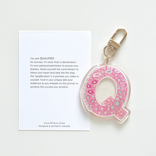 Letter Q Affirmation Keychain – QUALIFIED Floral Acrylic Charm
