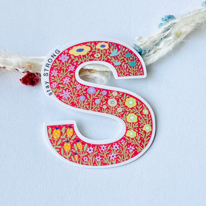 Letter S Sticker - stay STRONG