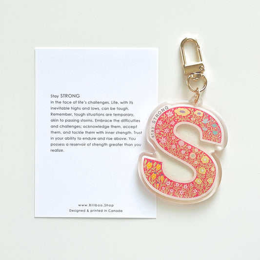 Letter S Affirmation Keychain – STRONG Floral Acrylic Charm