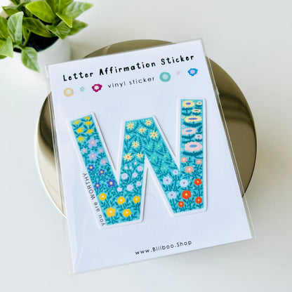 Letter W Sticker - you are WORTHY