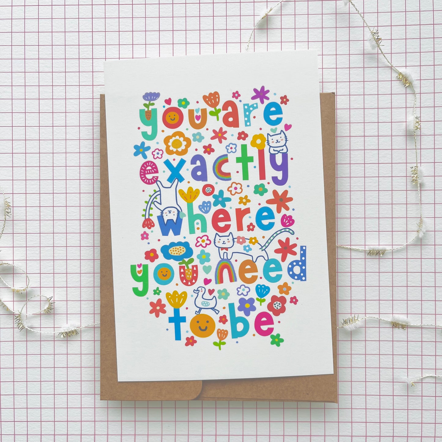 You Are Exactly Where You Need To Be - Postcard