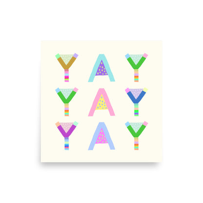 Yay Yay Yay Poster (Cream White) – Pick Pop Prints