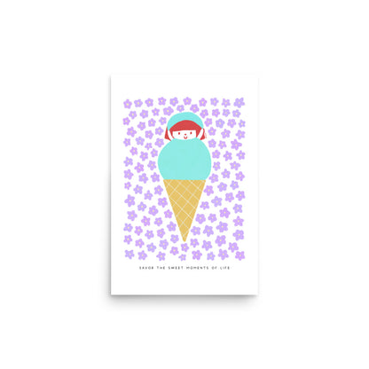 Savor the Sweet Moments of Life Poster | Inspirational and Playful Art
