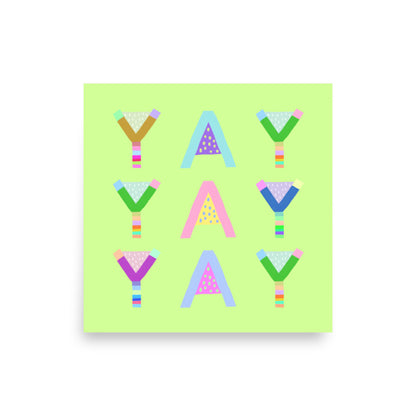 Yay Yay Yay Poster (Light Green) – Pick Pop Prints