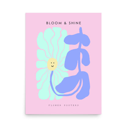 Bloom & Shine - Poster