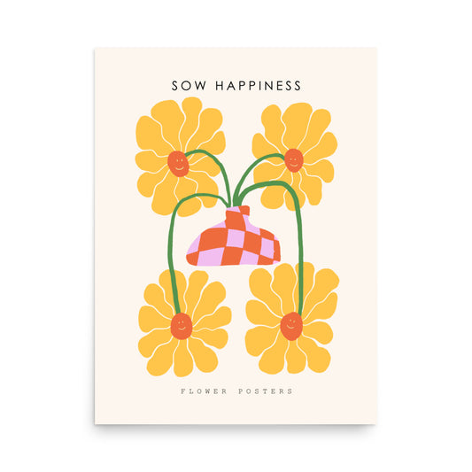 Sow Happiness - Poster